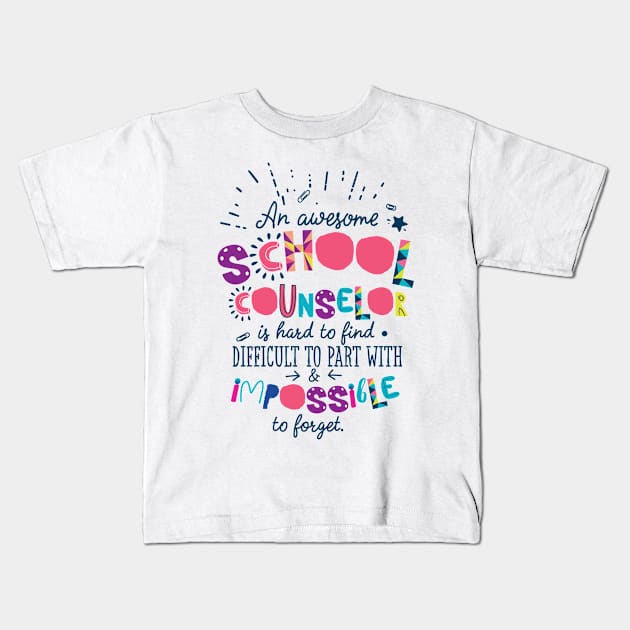 An Awesome School Counselor Gift Idea - Impossible to forget Kids T-Shirt by BetterManufaktur